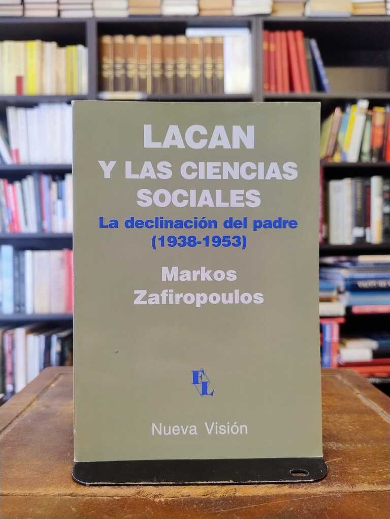 Lacan y las ciencias sociales - Markos Zafiropoulos