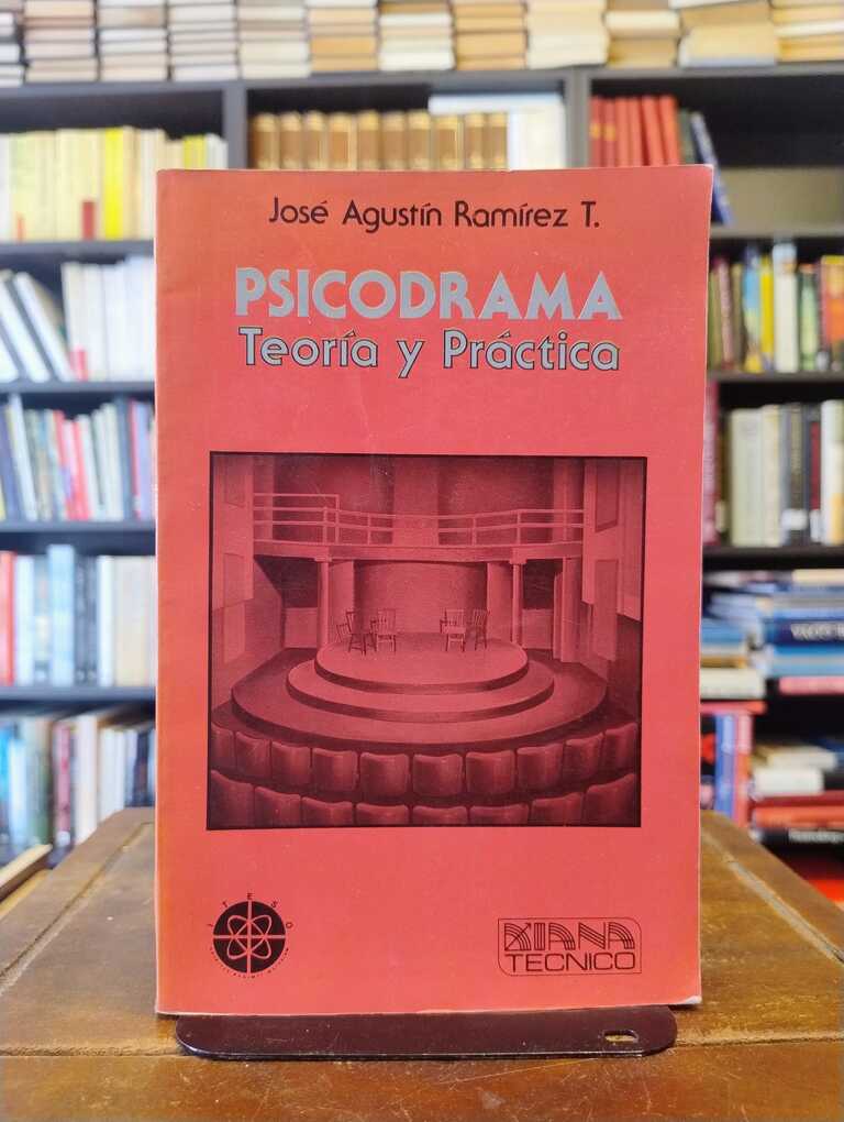 Psicodrama - José Agustín Ramírez T.