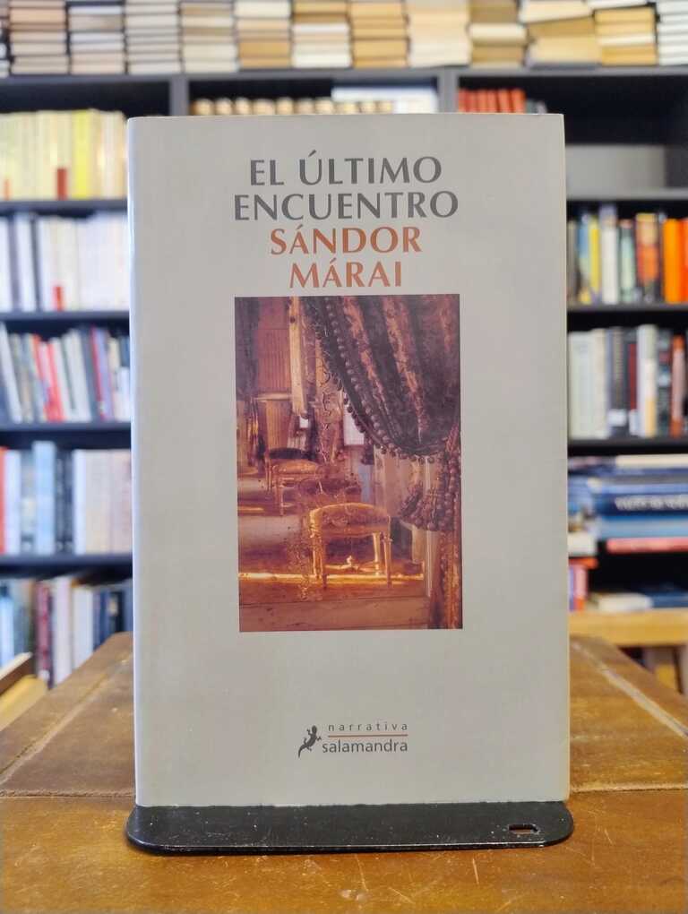 El último encuentro - Sándor Márai