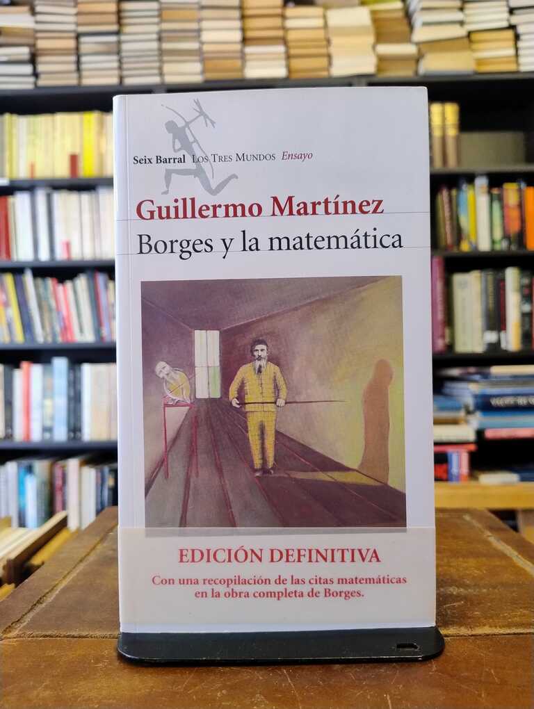 Borges y la Matemática - Guillermo Martínez