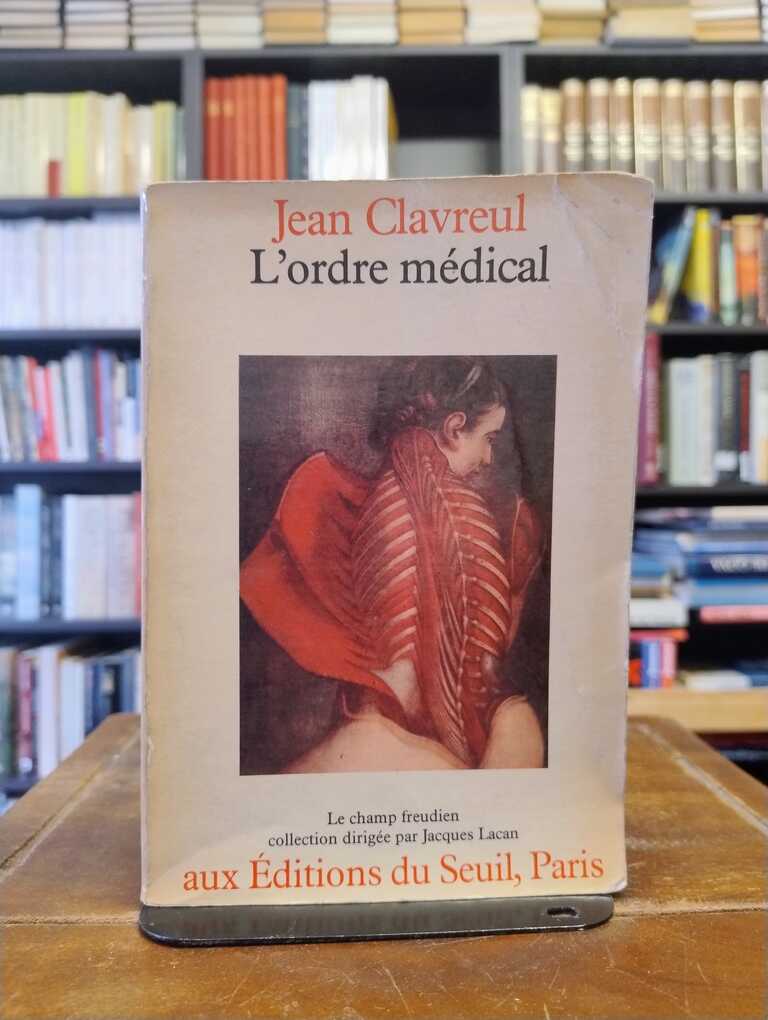 L'ordre médical - Jean Clavreul