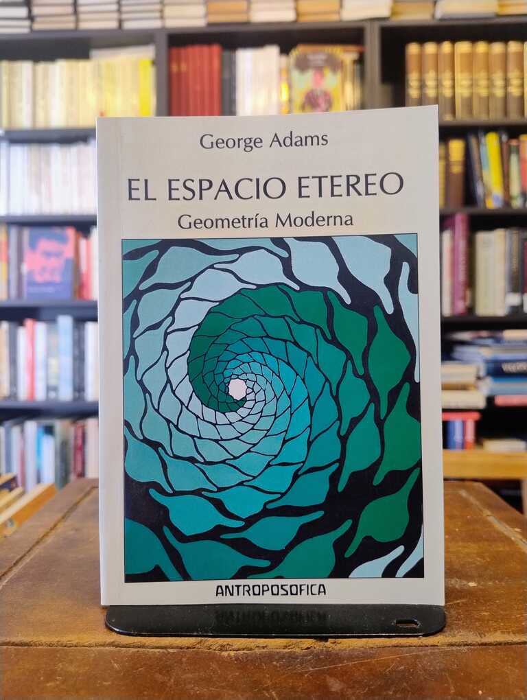 El espacio etéro - George Adams