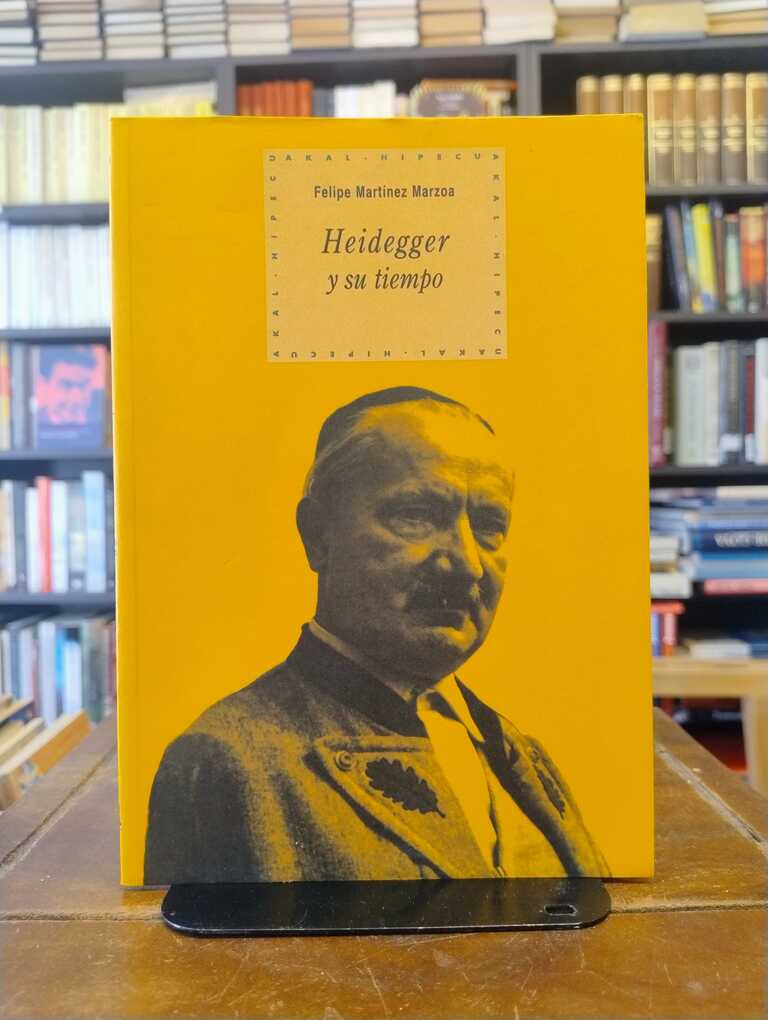 Heidegger y su tiempo - Felipe Martínez Marzoa