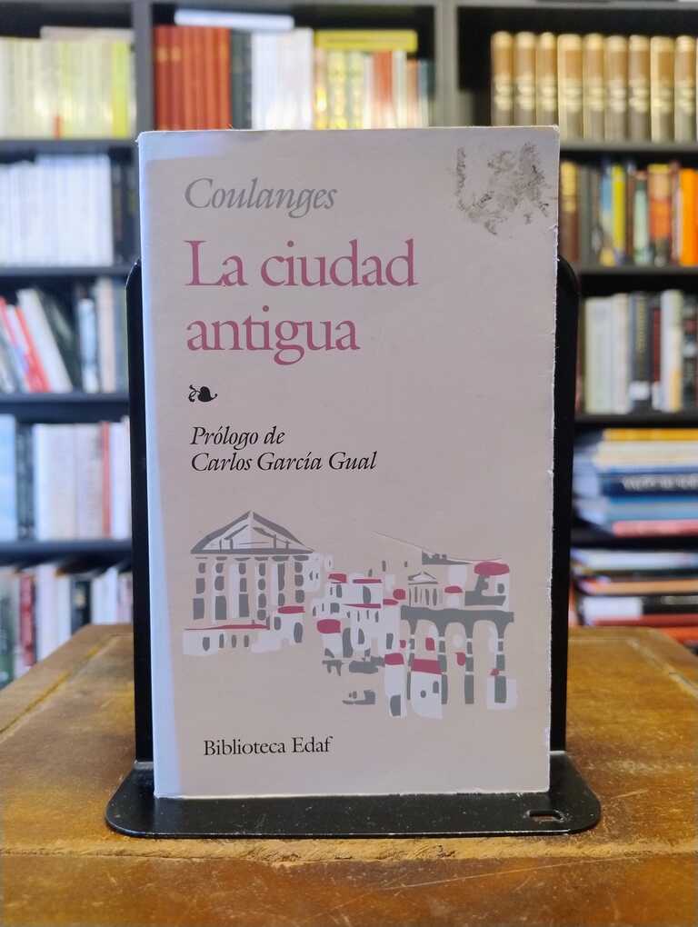 La ciudad antigua - Fustel de Coulanges