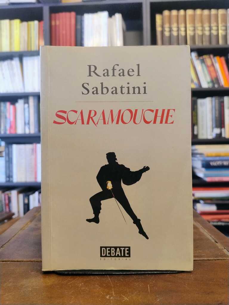 Scaramouche - Rafael Sabatini