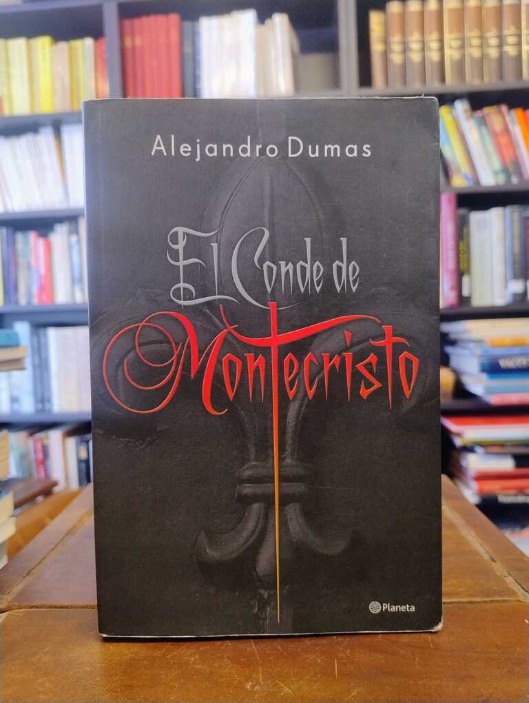 El conde de Montecristo - Alejandro Dumas