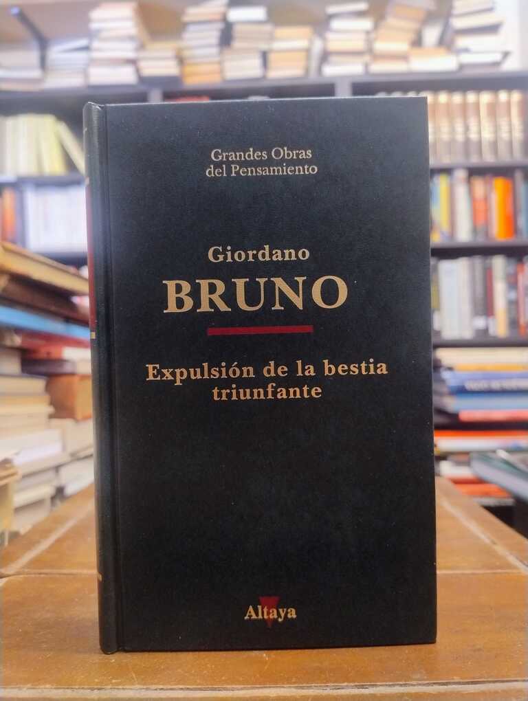 Expulsión de la bestia triunfante - Giordano Bruno