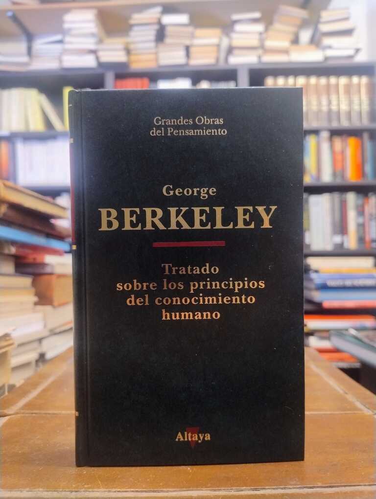 Tratado sobre los principios del conocimiento humano - George Berkeley