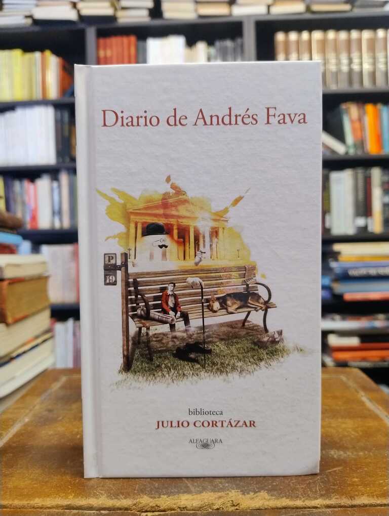 Diario de Andrés Fava - Julio Cortázar
