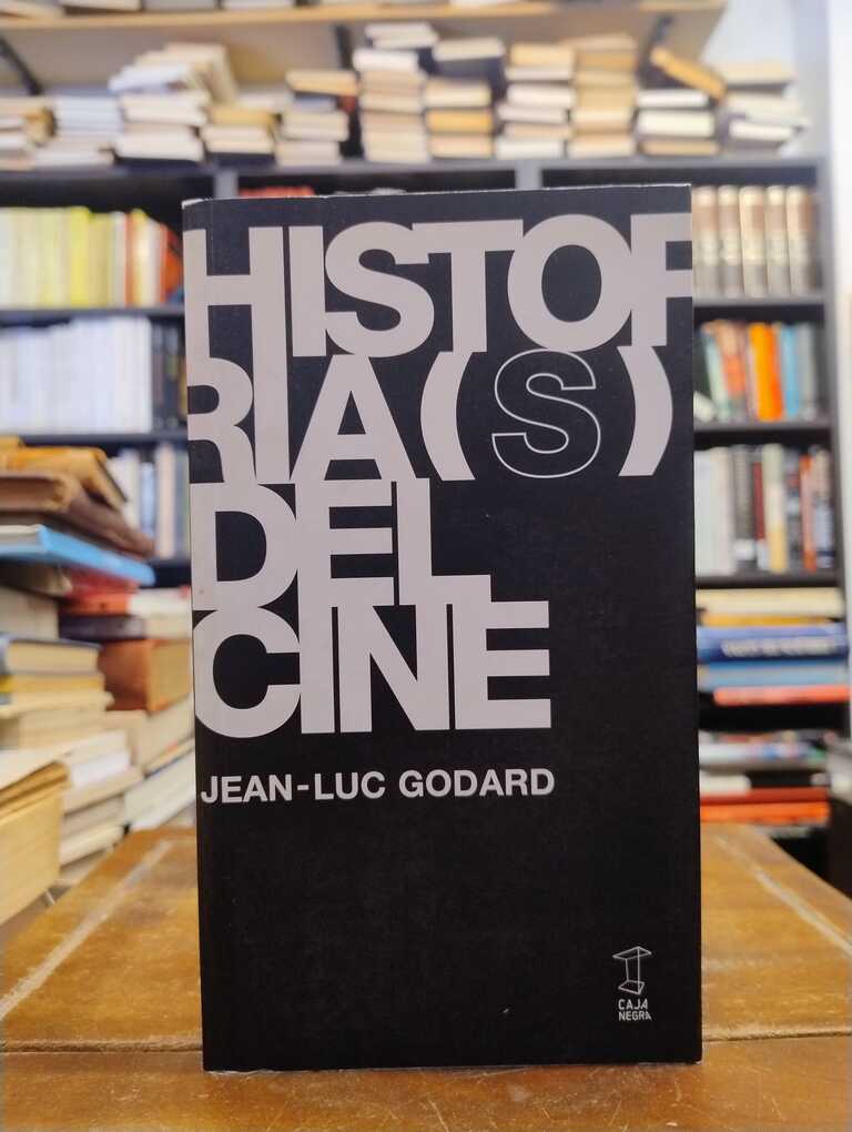 Historia(s) del cine - Jean-Luc Godard