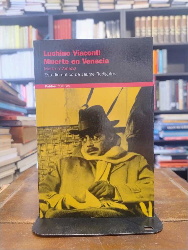 Luchino Visconti. Muerte en Venecia - Jaume Radigales