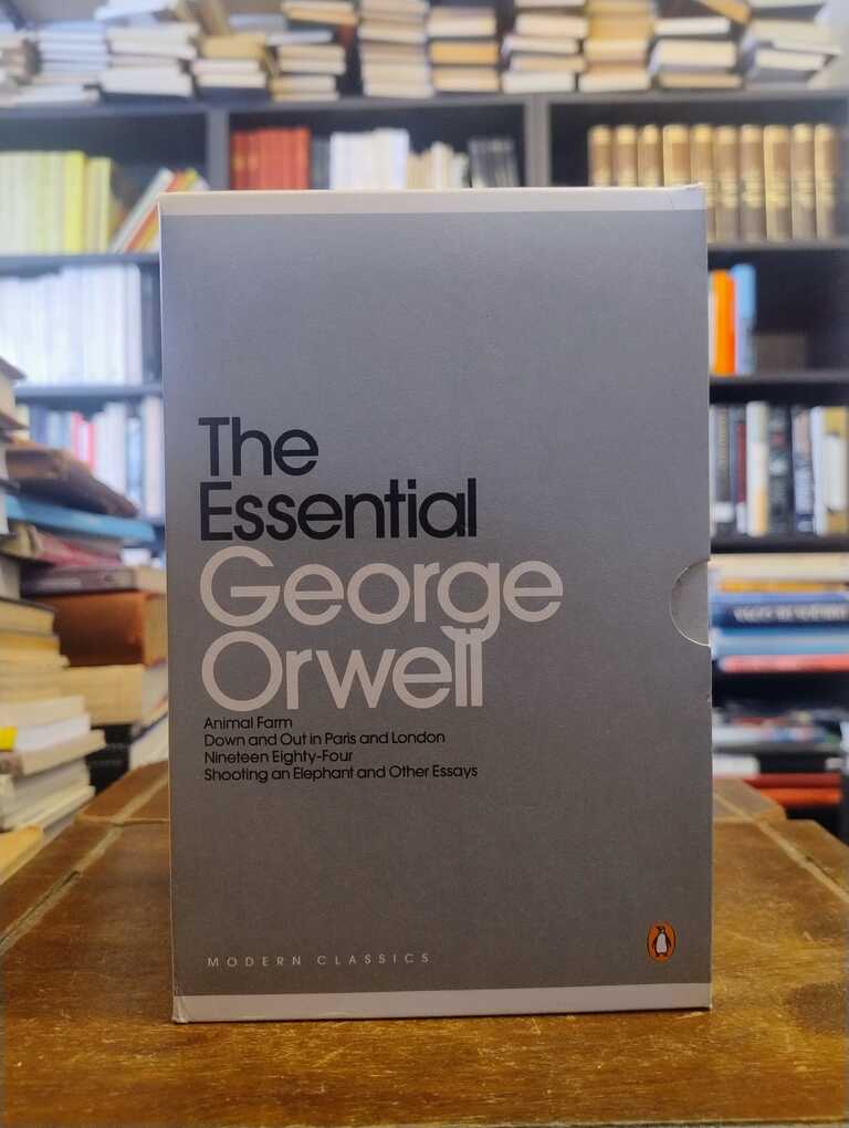 The Essential George Orwell - George Orwell