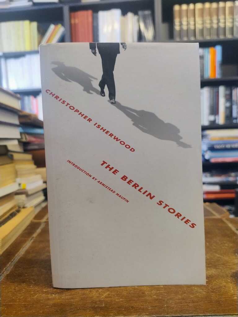 The Berlin Stories - Christopher Isherwood