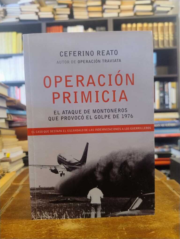 Operación Primicia - Ceferino Reato