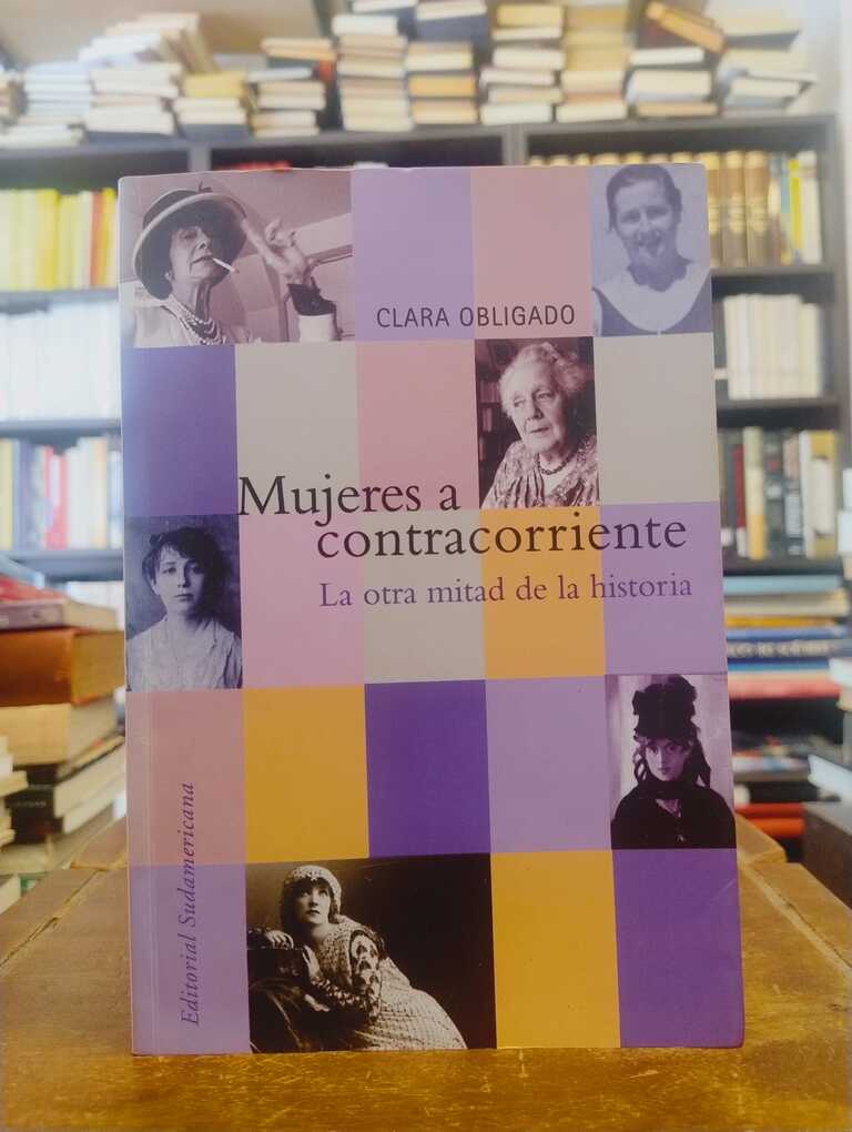 Mujeres a contracorriente - Clara Obligado