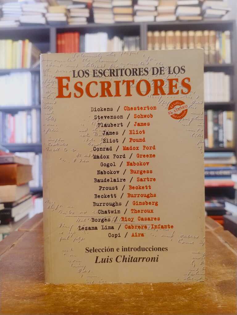 Los escritores de los escritores - Luis Chitarroni