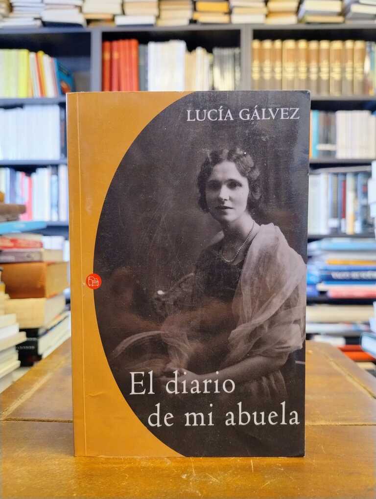 El diario de mi abuela - Lucía Gálvez