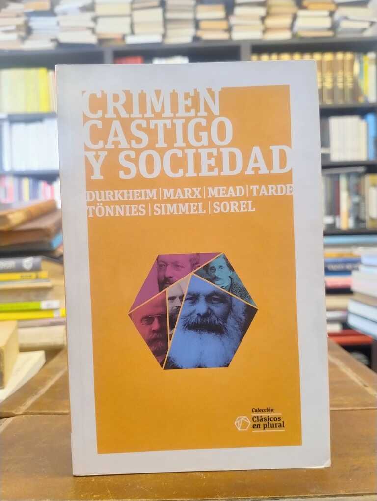 Crimen, castigo y sociedad - Sergio Rodríguez Sánchez