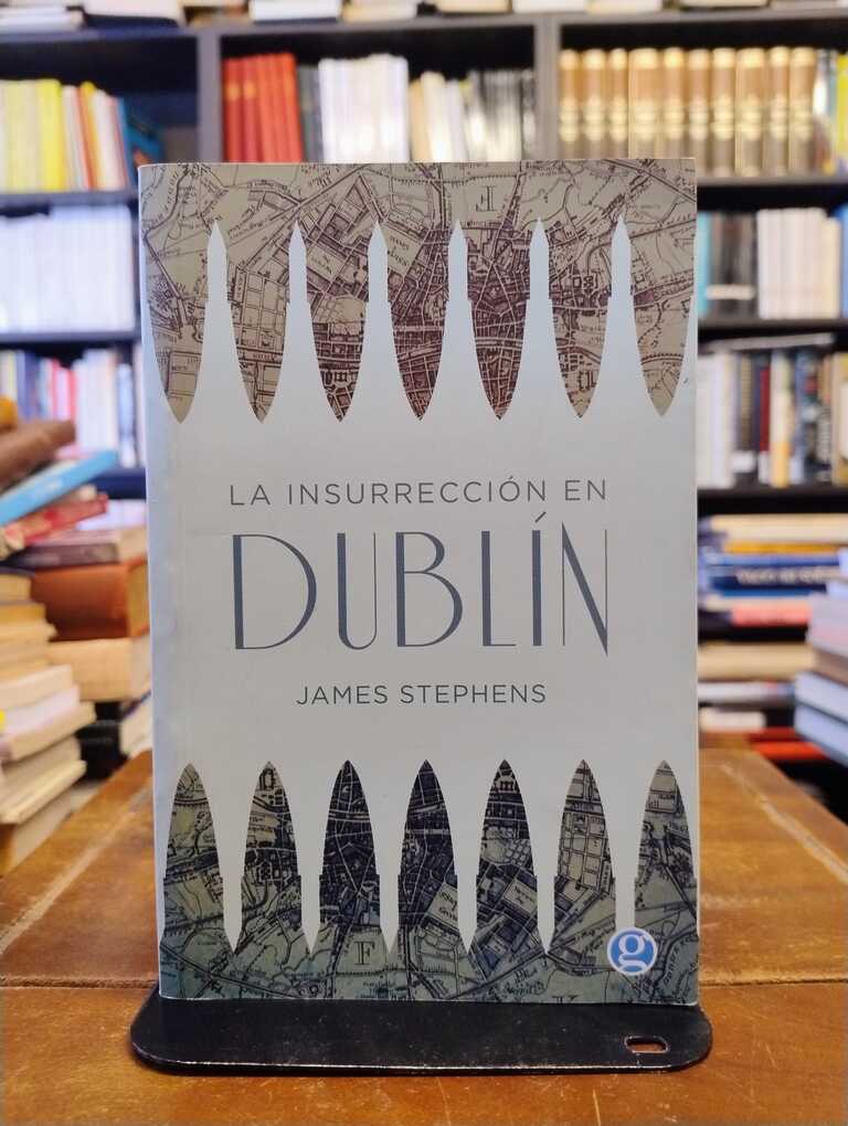 La insturrección en Dublín - James Stephens