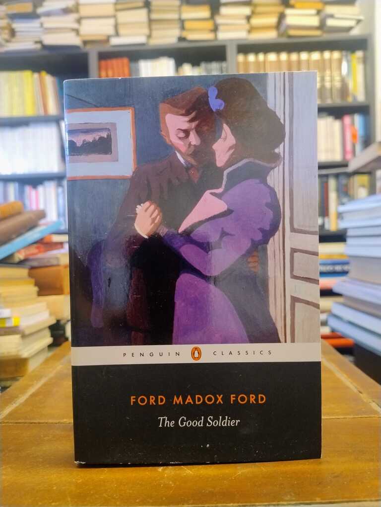 The Good Soldier - Ford Madox Ford
