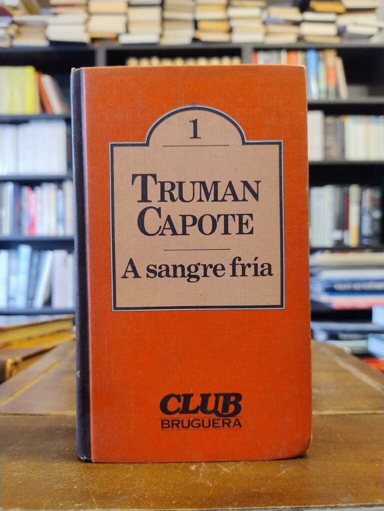 A sangre fría - Truman Capote