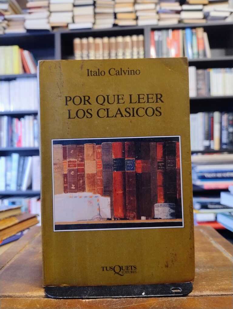 Por qué leer los clásicos - Italo Calvino