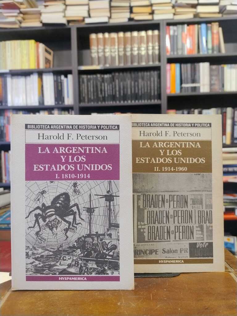 La Argentina y los Estados Unidos - Harold Peterson
