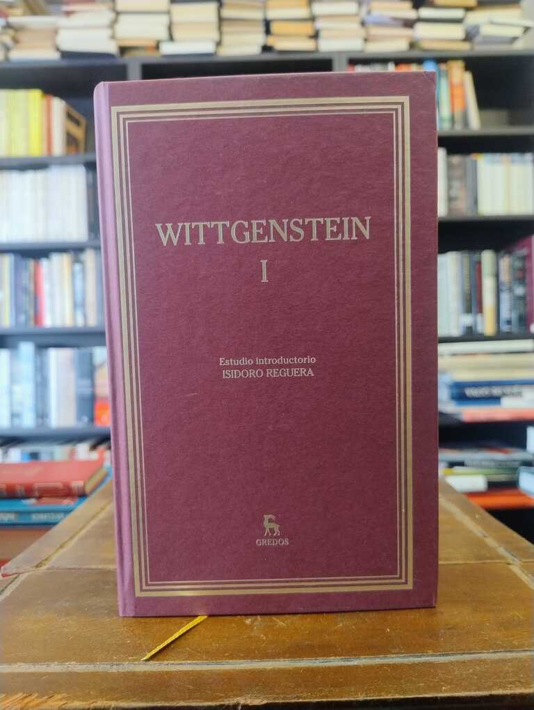 Tractatus logico-philosophicus · Sobre la certeza - Ludwig Wittgenstein