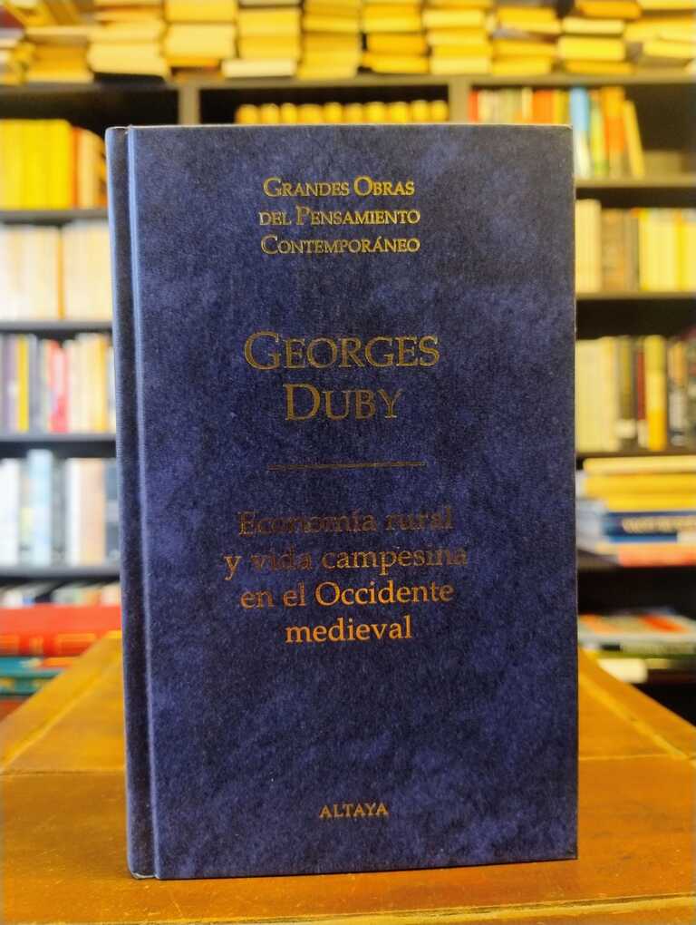 Economía rural y vida campesina en el Occidente medieval - Georges Duby