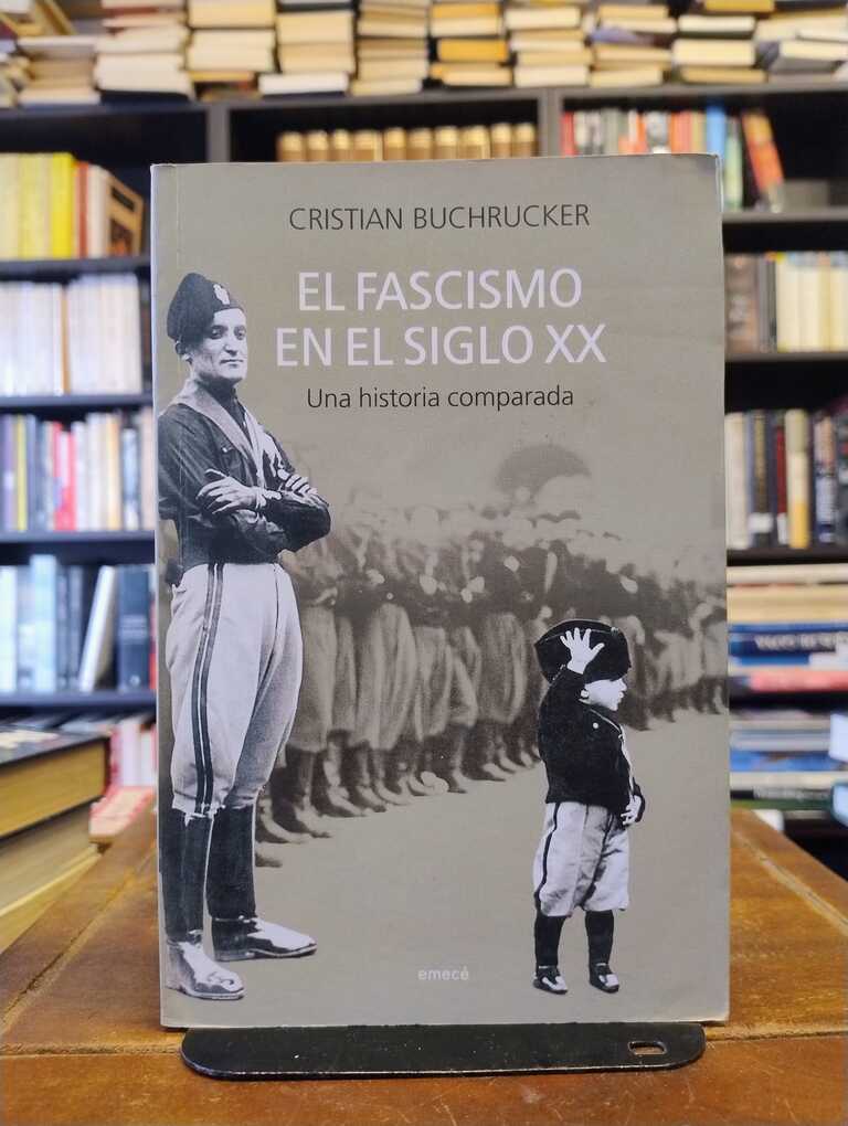 El fascismo en el siglo XX - Cristian Buchrucker