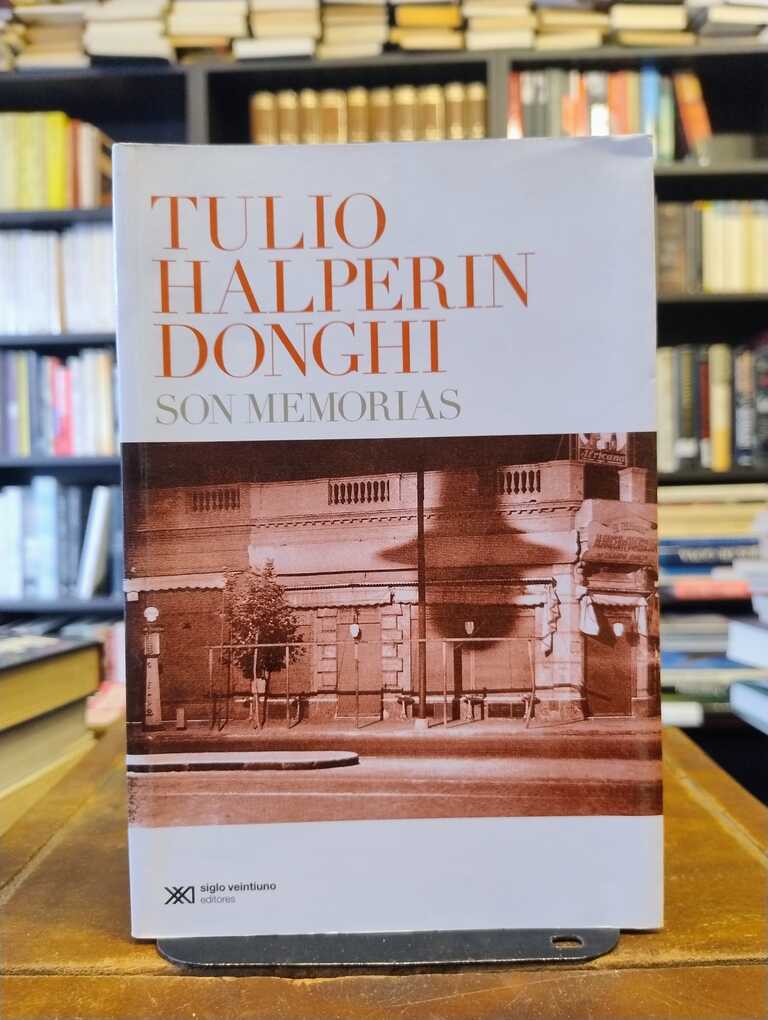 Son memorias - Tulio Halperin Donghi