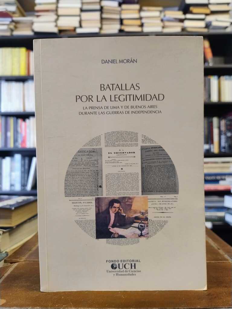 Batallas por la legitimidad - Daniel Morán