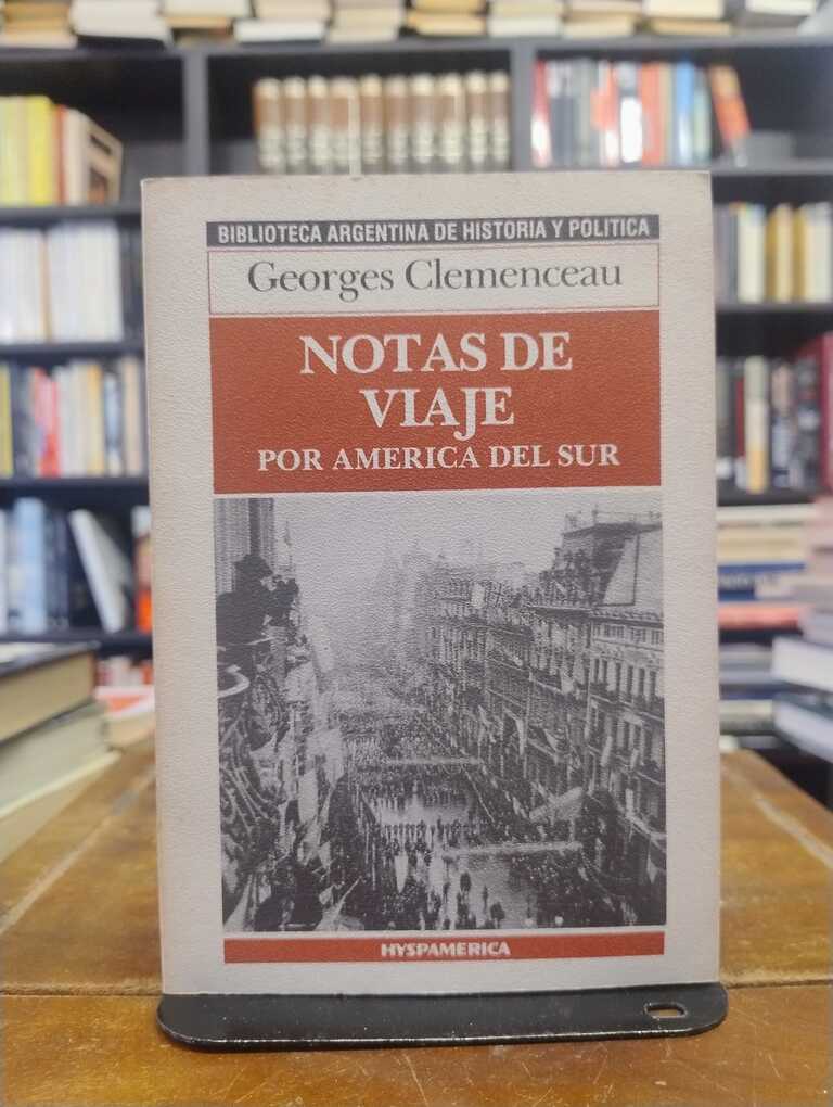 Notas de viaje por América del Sur - Georges Clemenceau