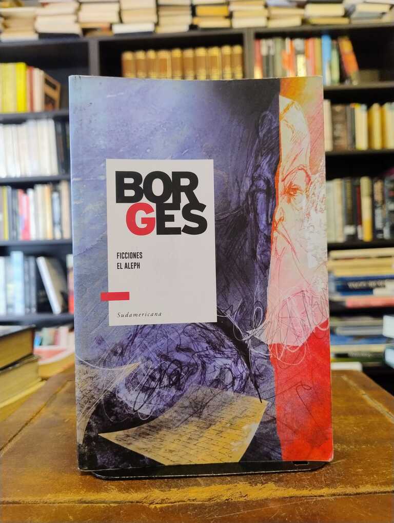 Ficciones · El Aleph - Jorge Luis Borges