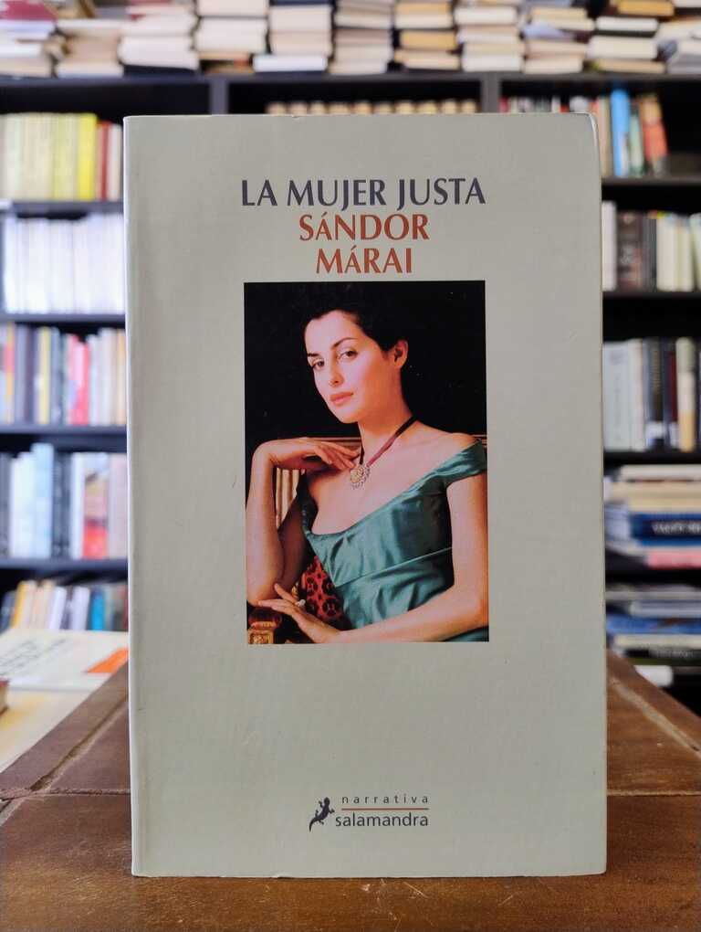 La mujer justa - Sándor Márai