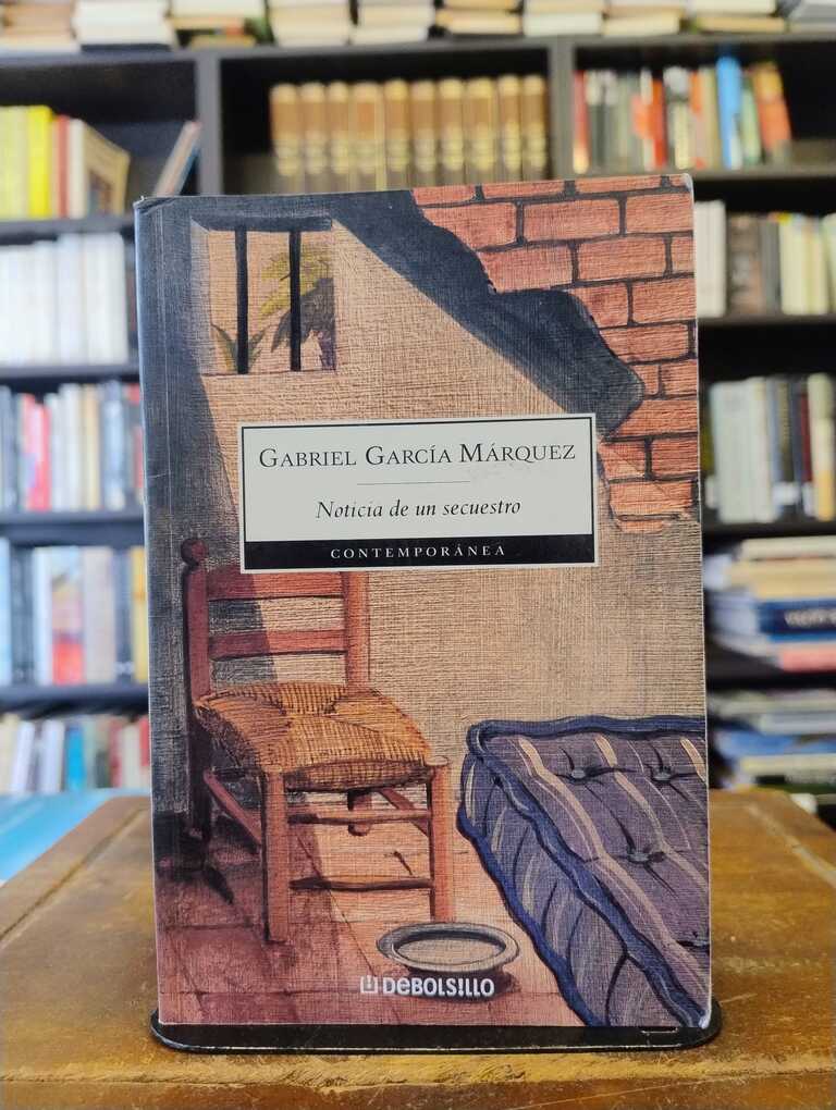 Noticia De Un Secuestro - Gabriel García Márquez