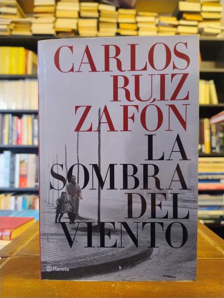 La sombra del viento - Carlos Ruiz Zafón