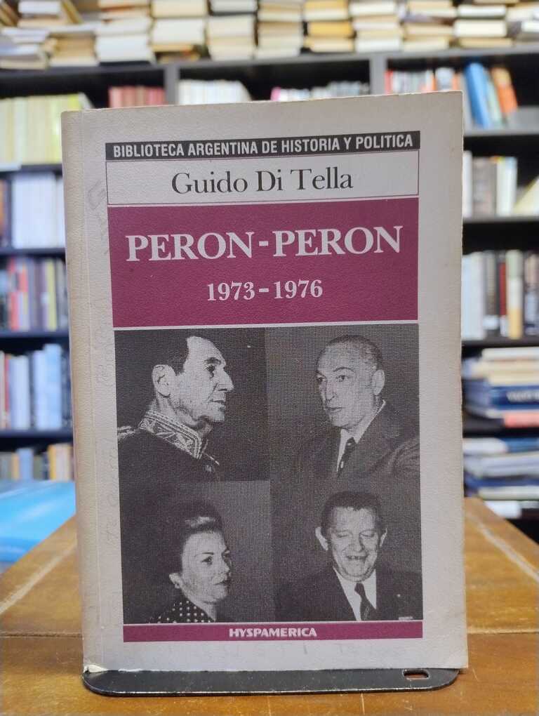 Perón - Perón 1973 · 1976 - Guido Di Tella