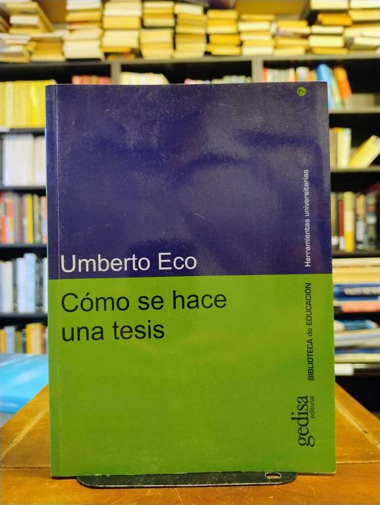 Cómo se hace una tesis - Umberto Eco