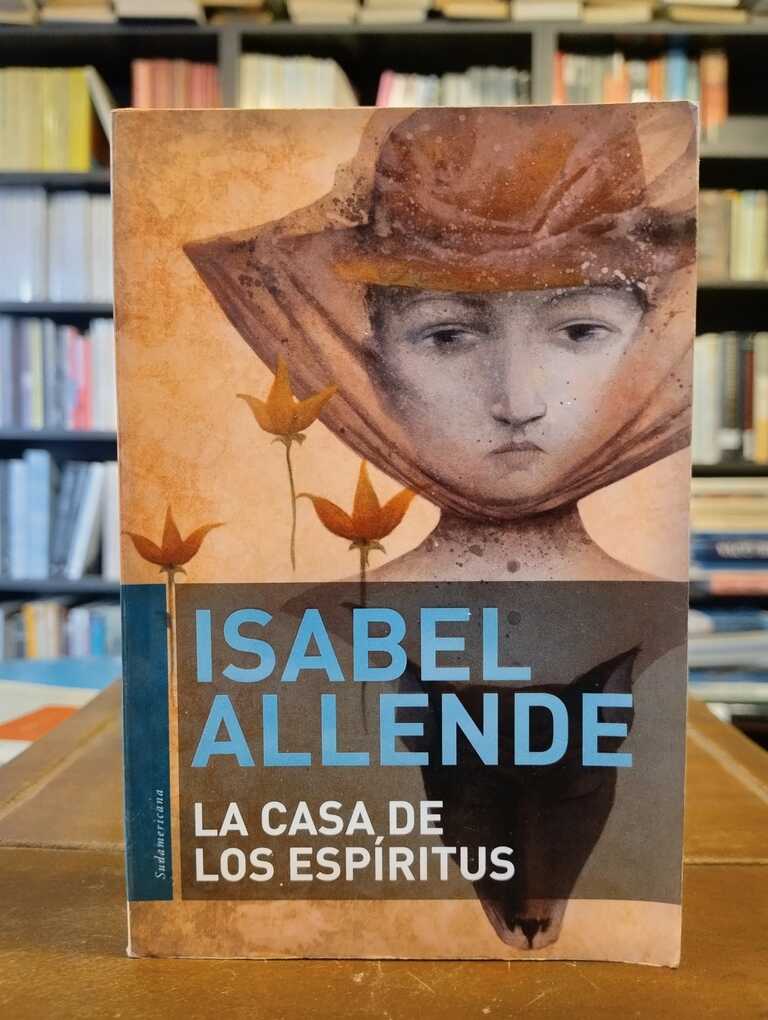 La casa de los espíritus - Isabel Allende