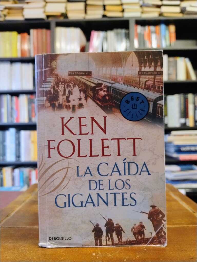 La caída de los gigantes - Ken Follett