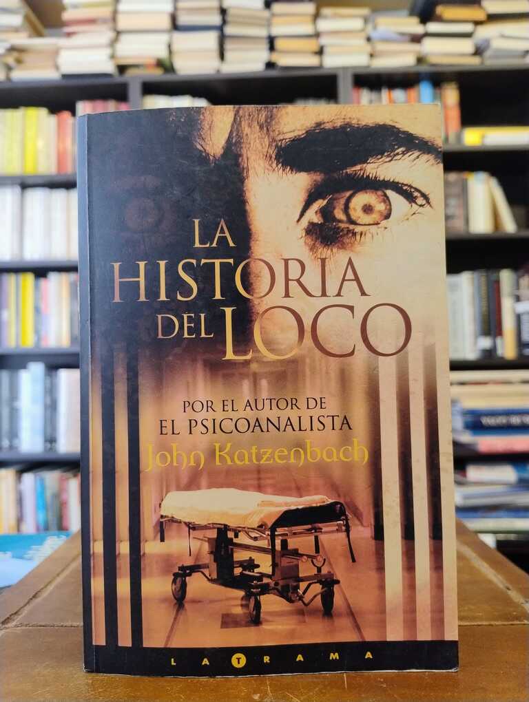 La historia del loco - John Katzenbach