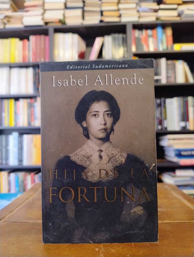 Hija de la fortuna - Isabel Allende