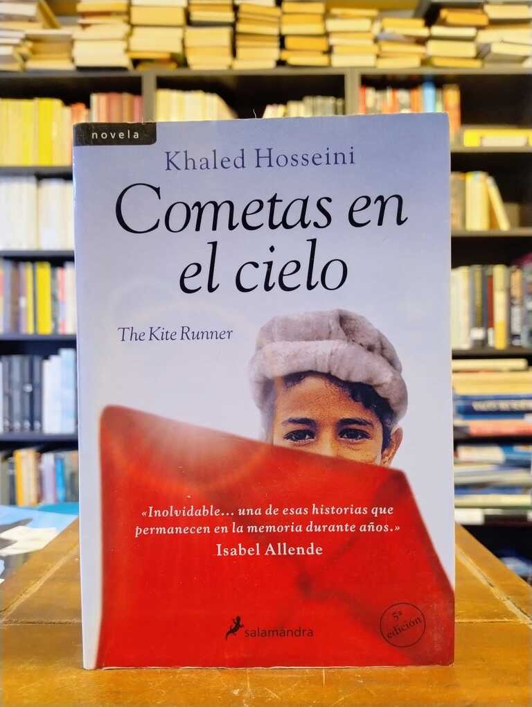 Cometas en el cielo - Khaled Hosseini
