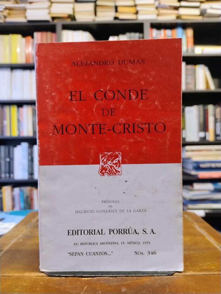 El conde de Monte-Cristo - Alejandro Dumas