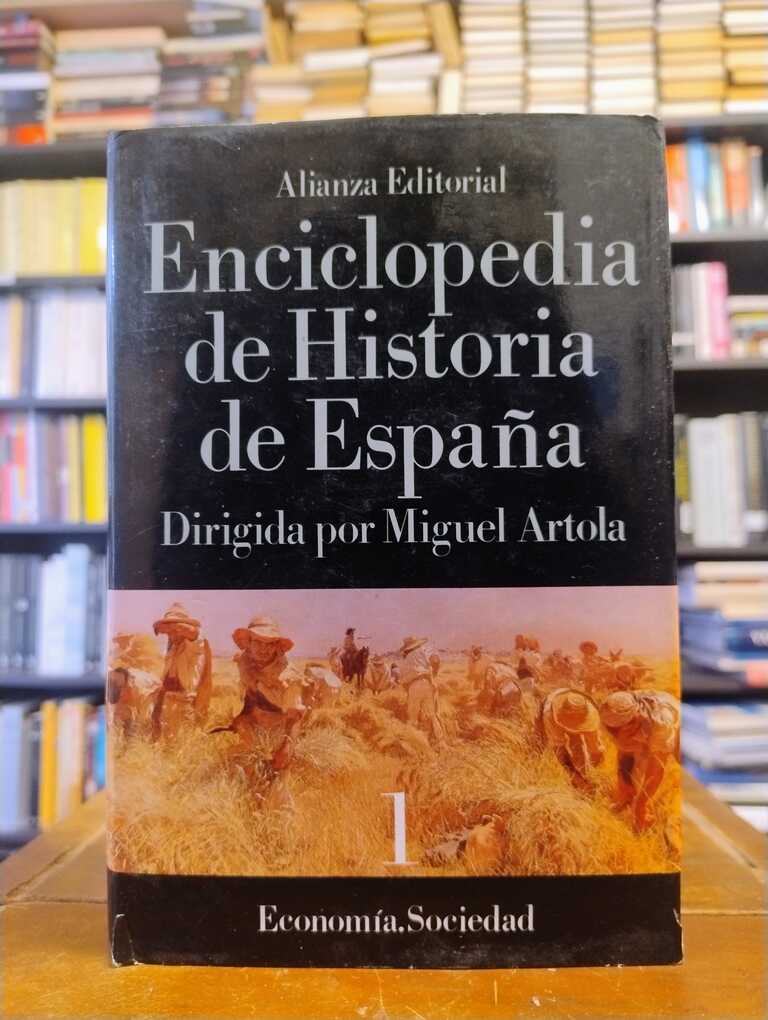 Enciclopedia de historia de España 1 - Miguel Artola