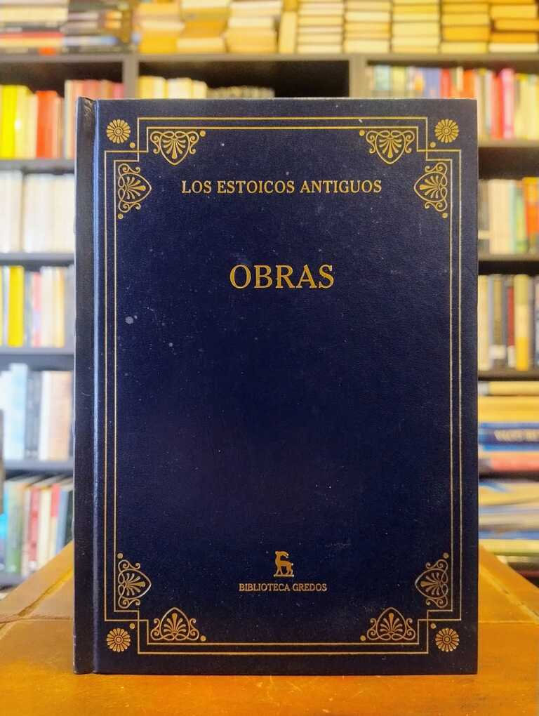 Los estoicos antiguos: Obras - Zenón de Citio · Aristón de Quíos · Apolófanes...