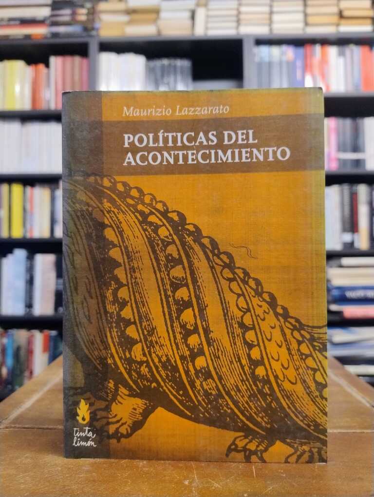 Políticas del acontecimiento - Maurizio Lazzarato