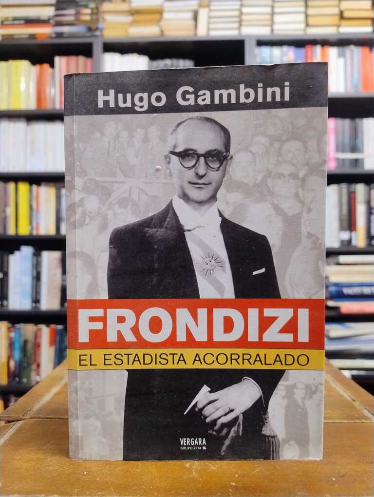 Frondizi - Hugo Gambini