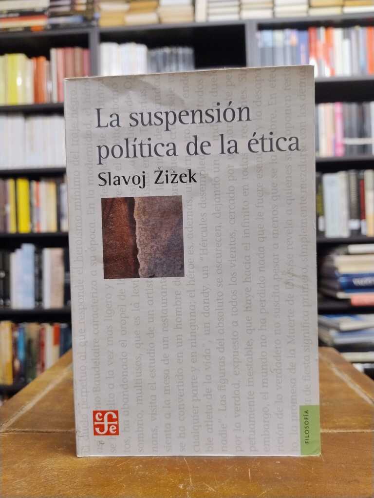 La suspensión política de la ética - Slavoj Zizek